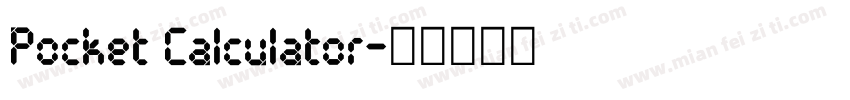 Pocket Calculator字体转换